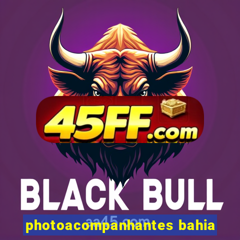 photoacompanhantes bahia